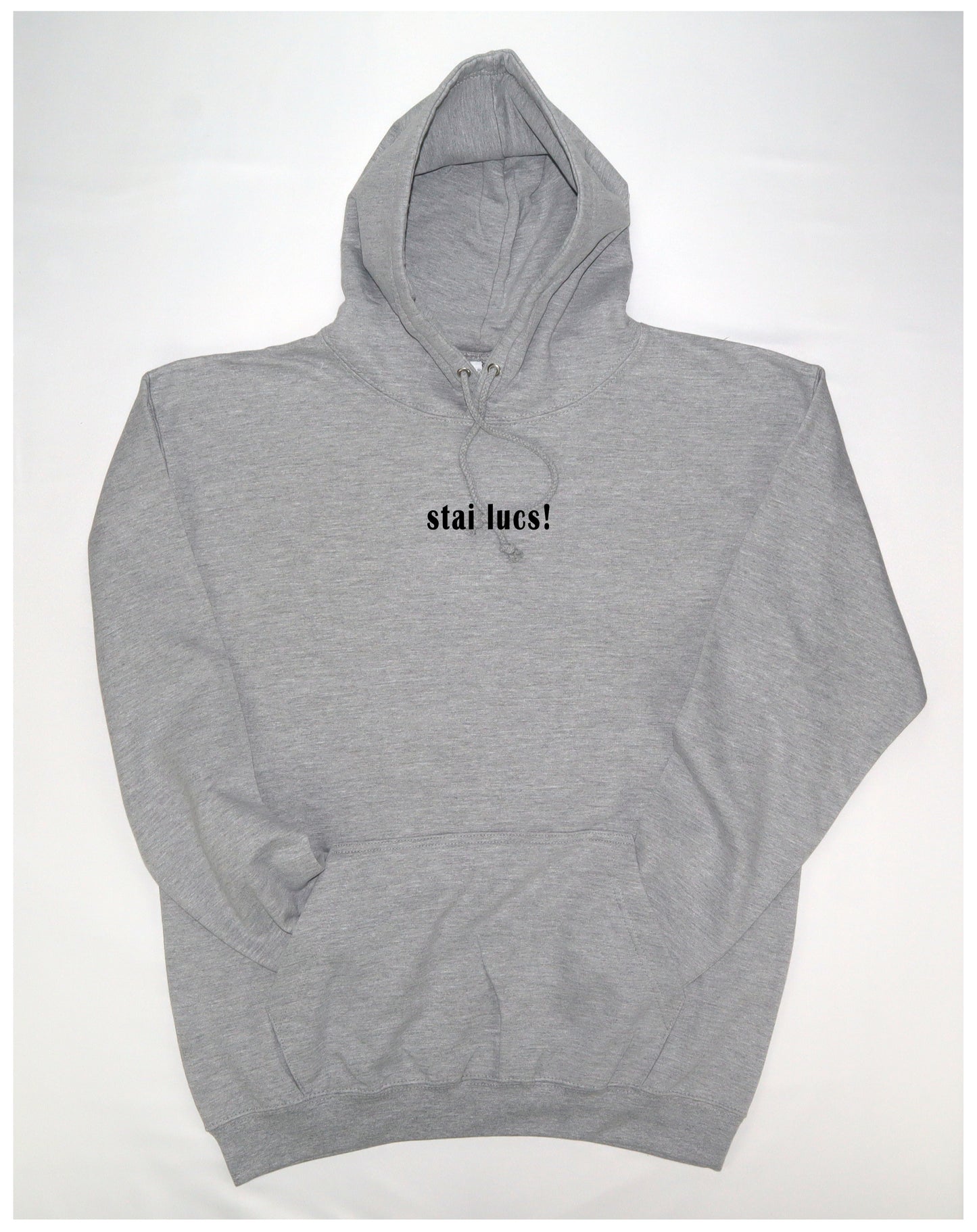 Hoodie - "stai lucs"