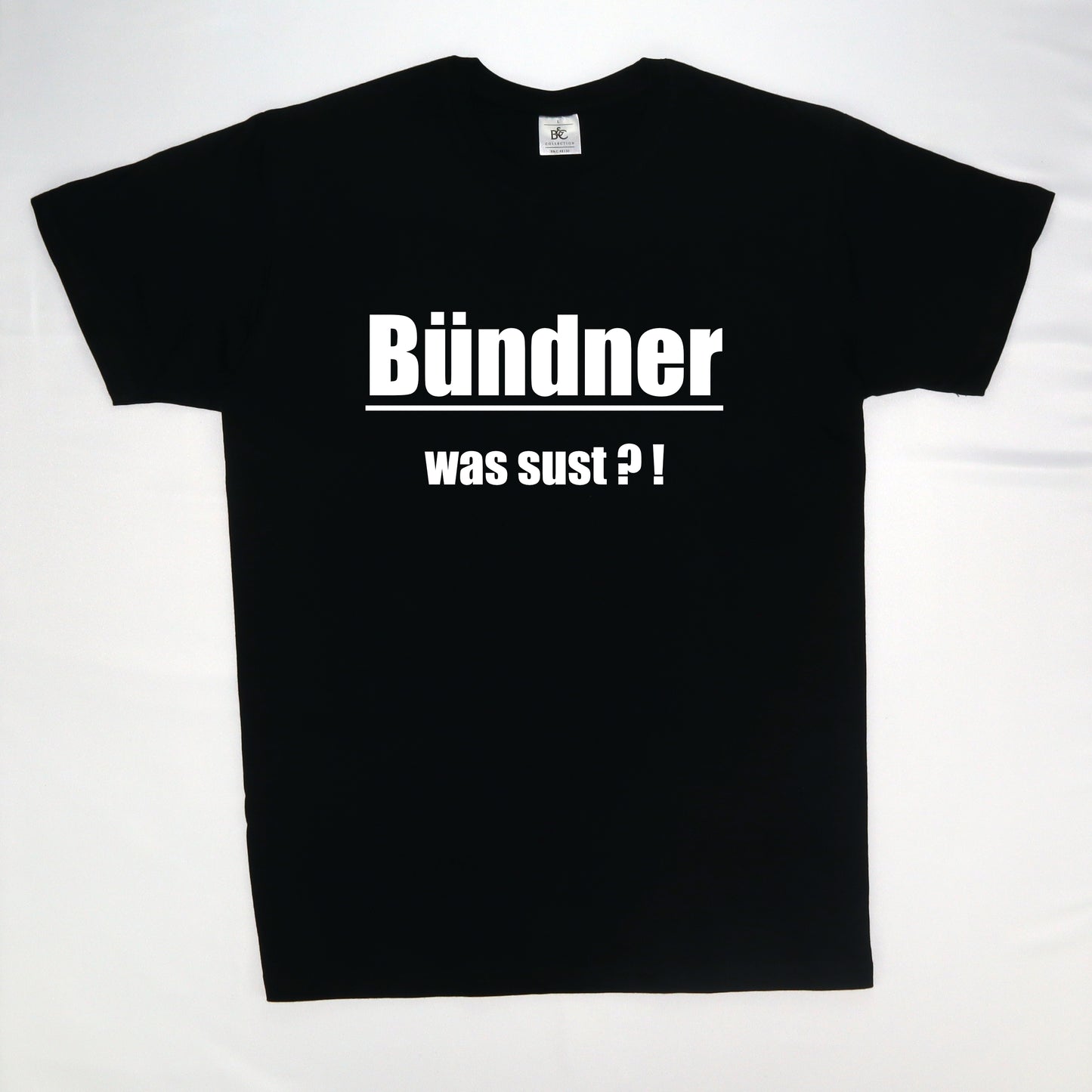 T-shirt "Bündner was sust?!