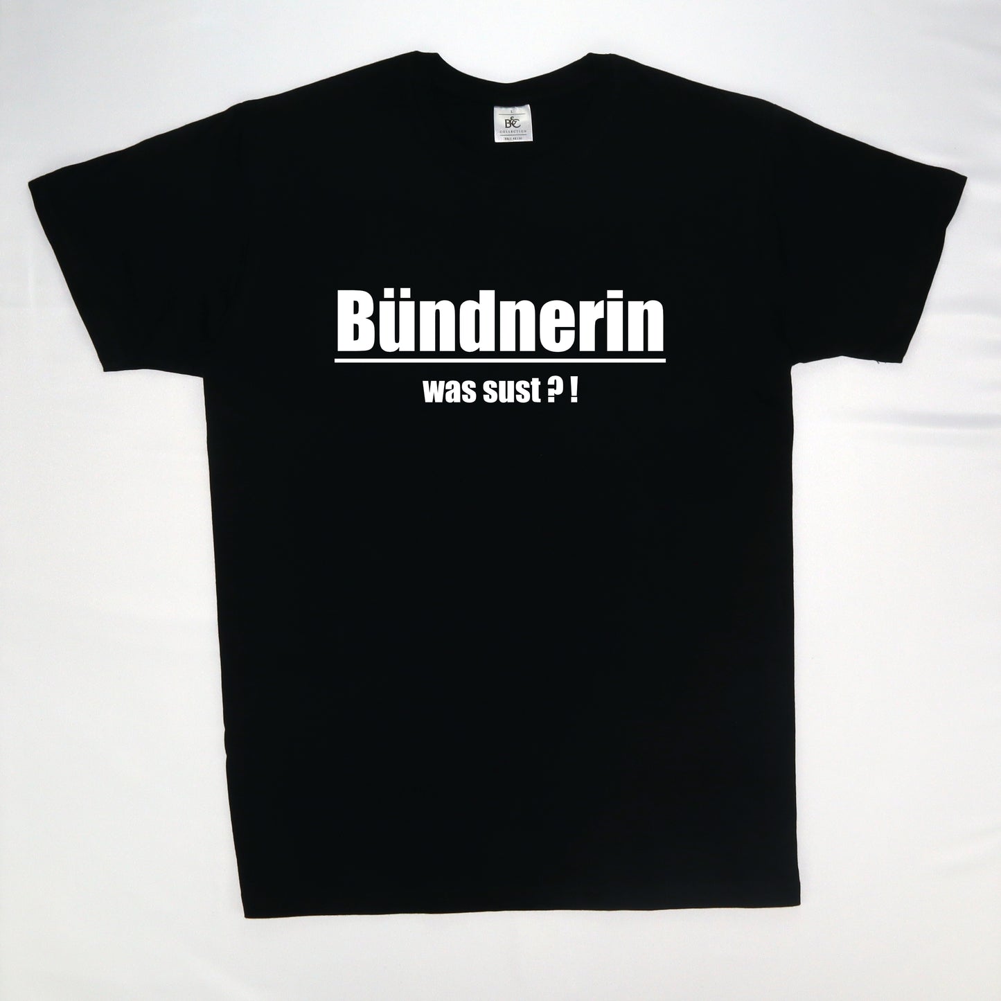T-shirt " Bündnerin was sust"
